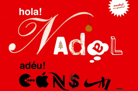 Consumeixes per Nadal o el Nadal et consumeix?